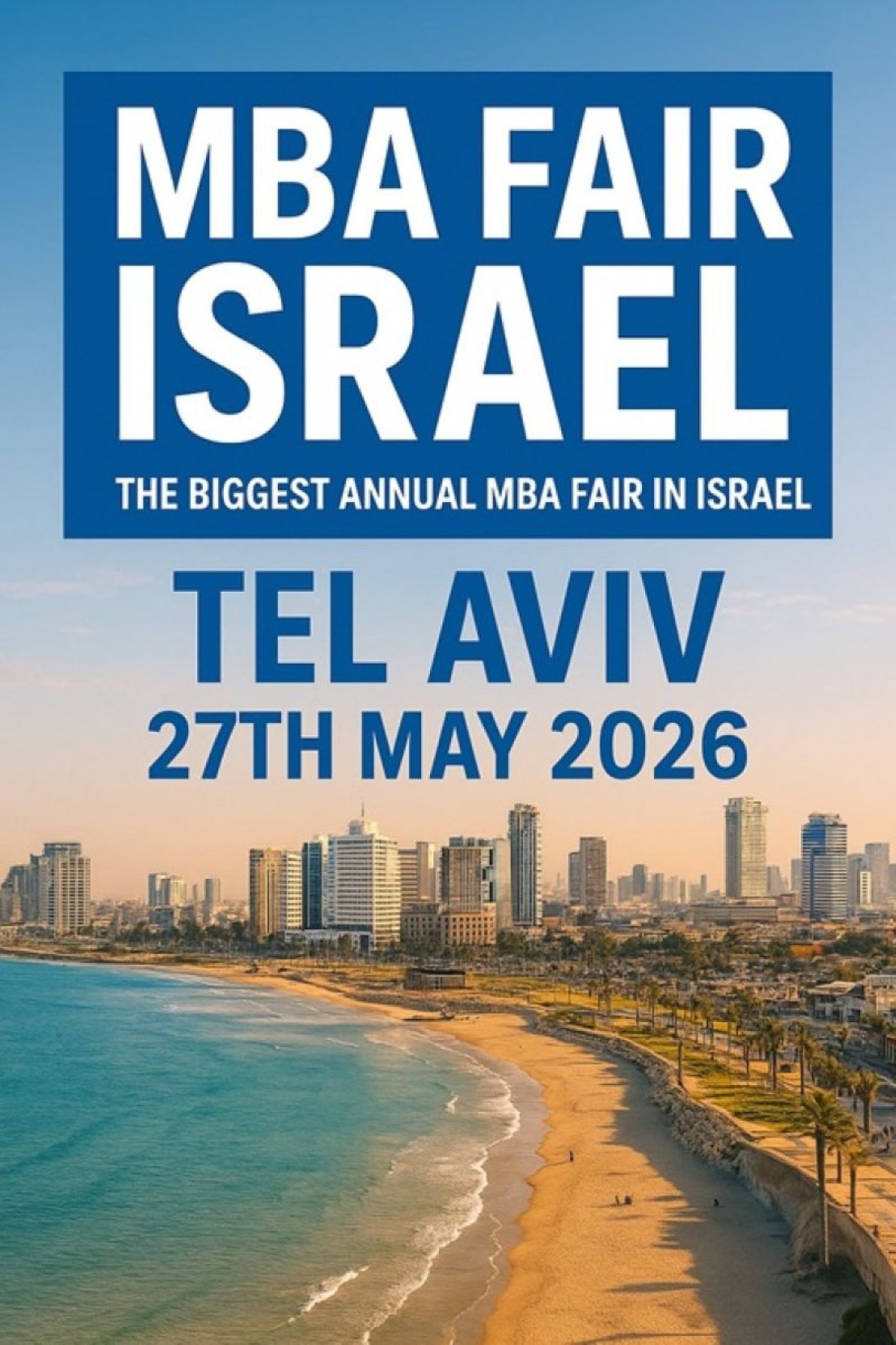Top Israel MBA Fair 2026-Dan panorama TLV, 27 May, 2026, Dan Panorama ...