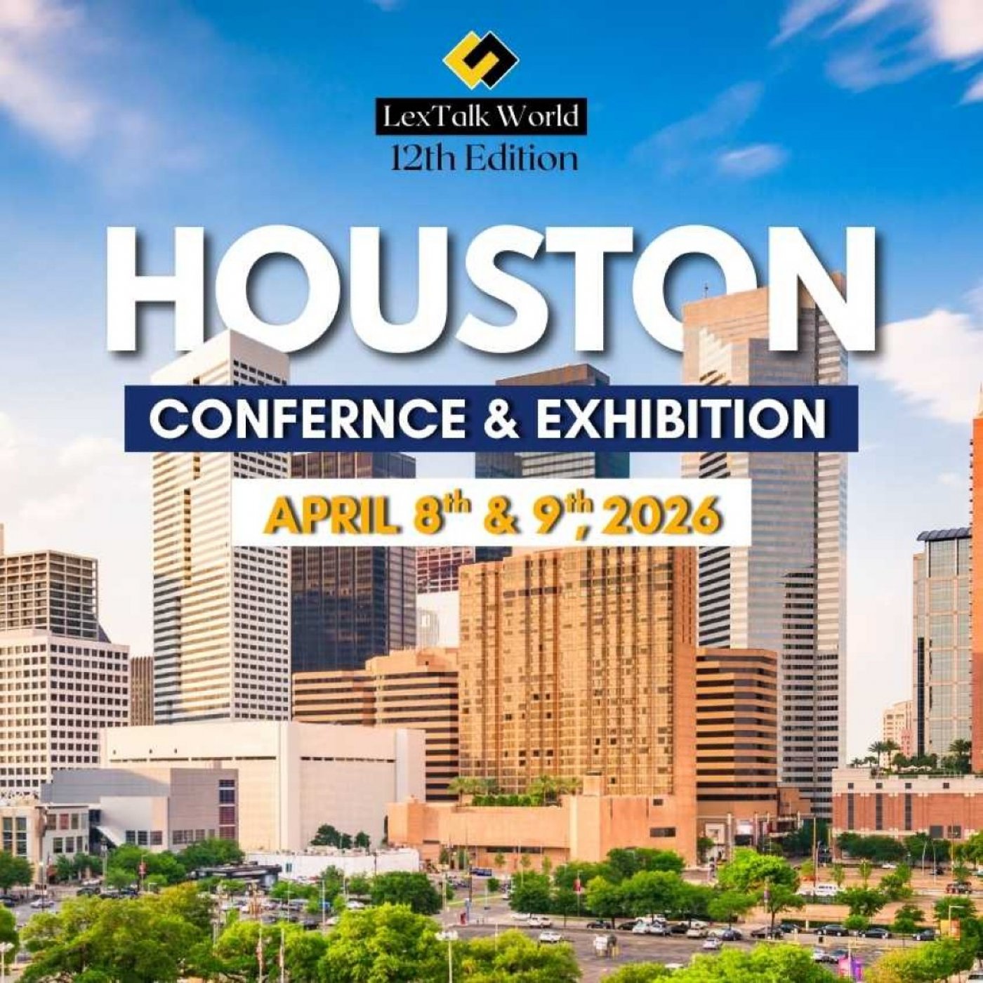 LexTalk World Conference & Exhibition Houston 2026 in Houston – April 8 ...