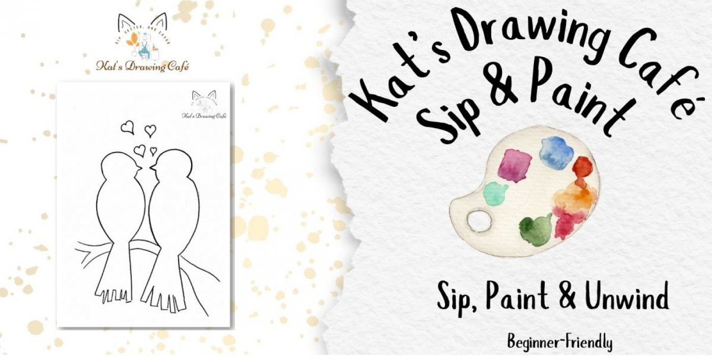 Sip, Paint &amp; Unwind at Kat’s Drawing Café (Beginner-Friendly Sip &amp; Paint)