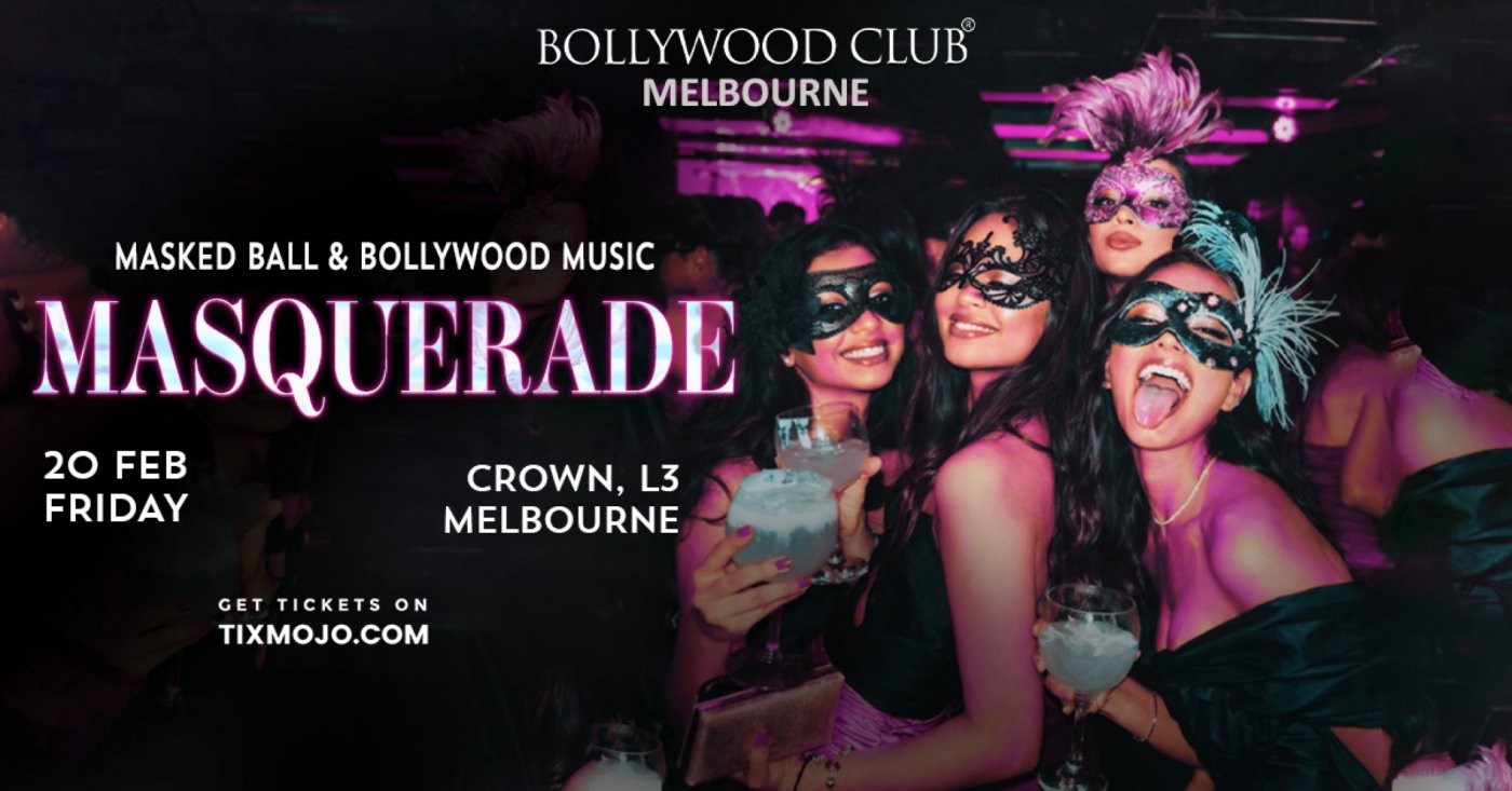Bollywood Club Presents MASQUERADE at Crown, Melbourne