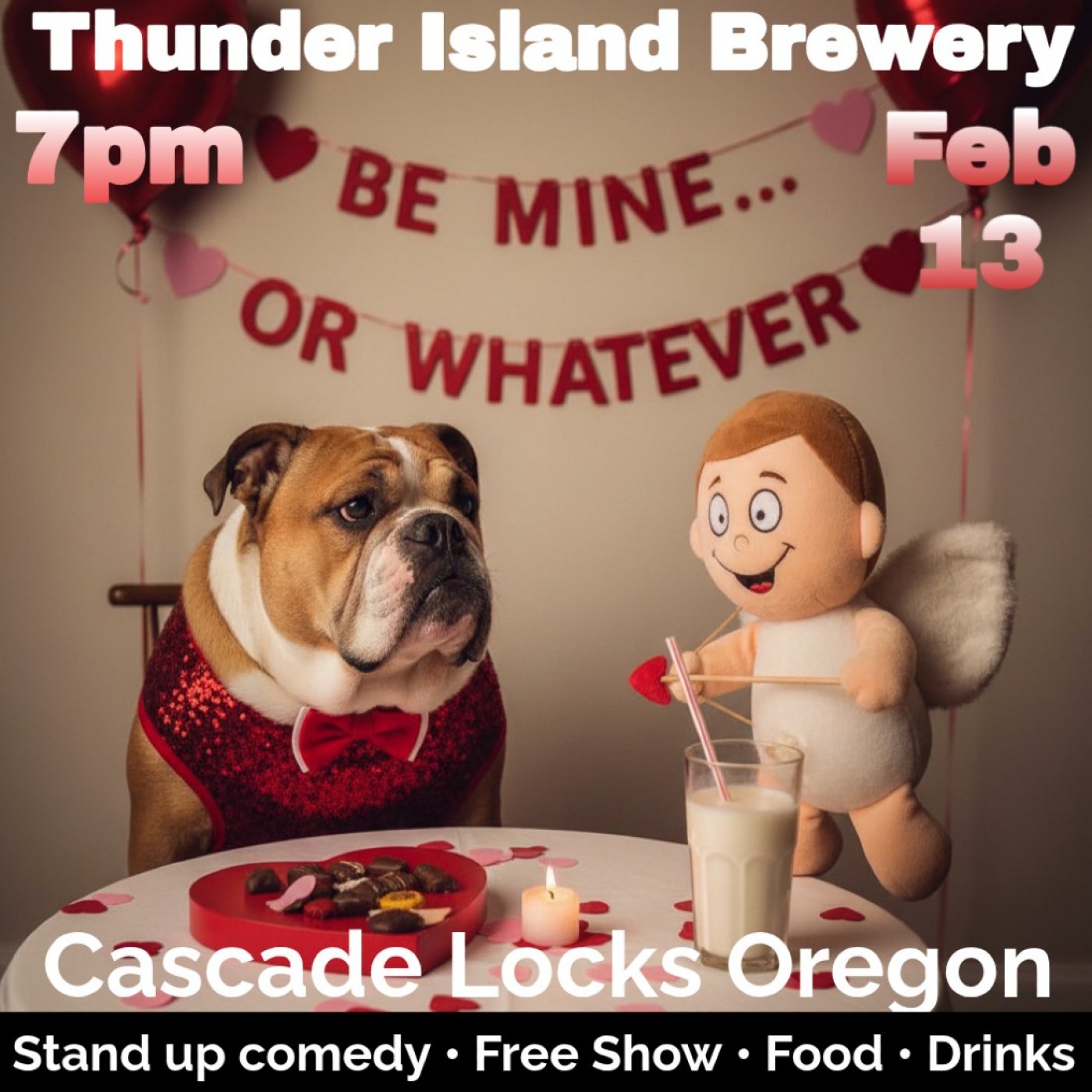 Be mine or Whatever comedy night Thunder Island Brewery