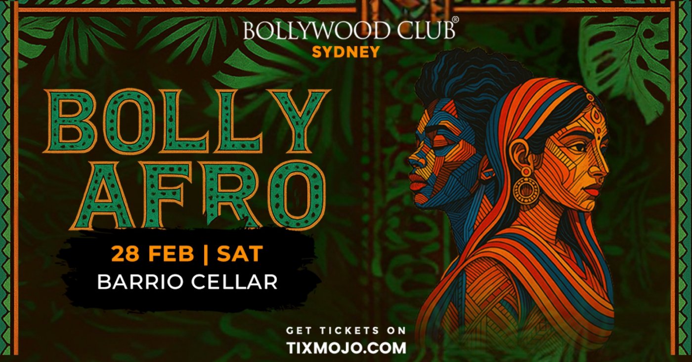 Bollywood Club Presents BOLLY-AFRO at Barrio Cellar, Sydney