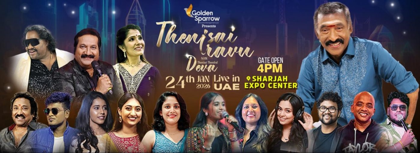 THENISAI THENDRAL DEVA LIVE IN UAE, Sharjah Expo Center, Hall No. 1, 24 ...