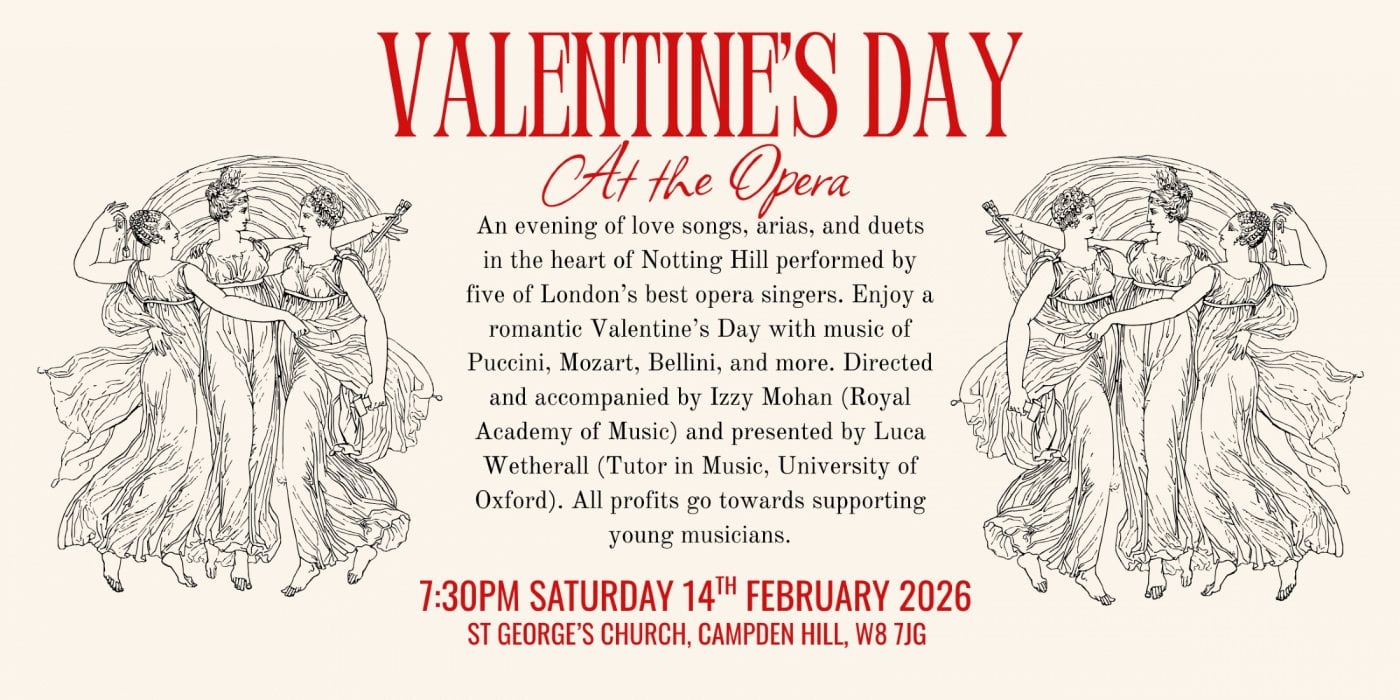 Valentine’s Day at the Opera in Notting Hill