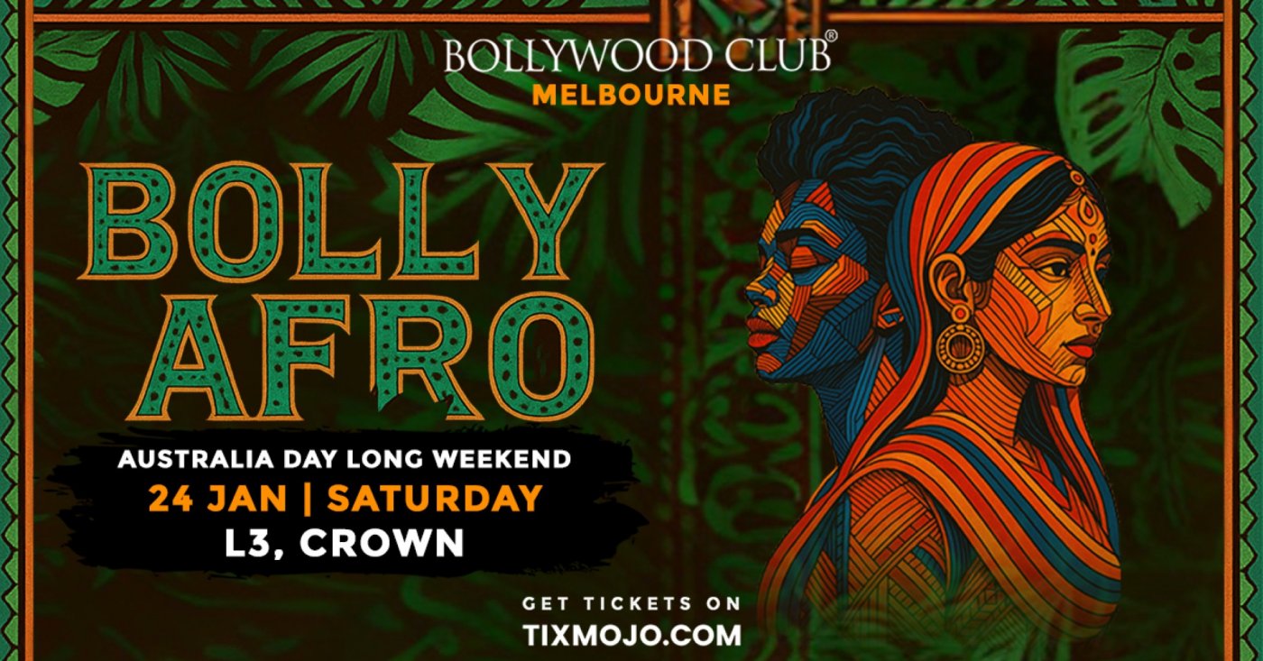 Bollywood Club Presents BOLLY-AFRO, Melbourne