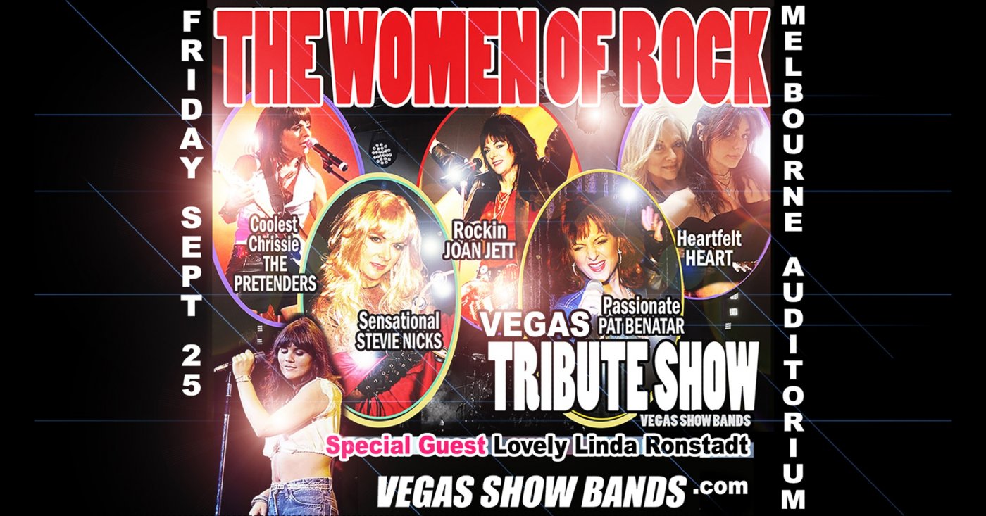 THE WOMEN OF ROCK LAS VEGAS SHOW at MELBOURNE AUDITORIUM SEPT 25