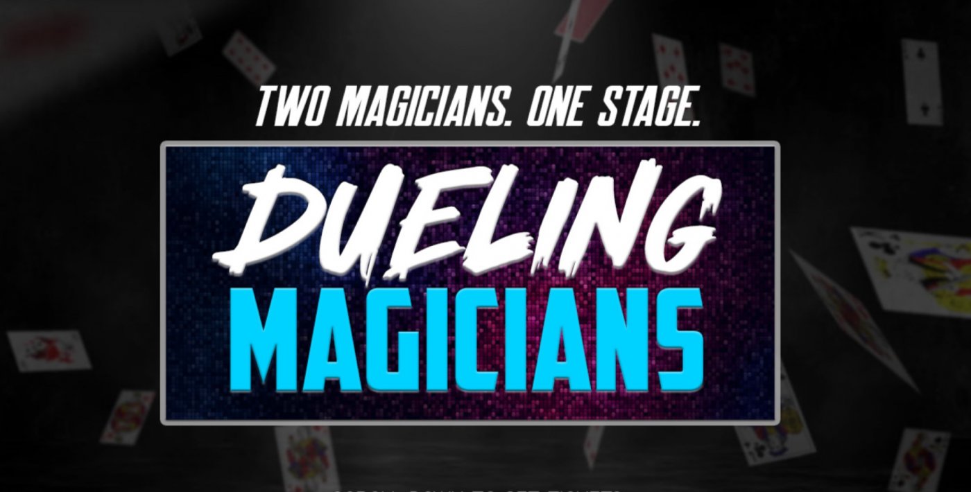 The Dueling Magicians – March 13 @ 8pm