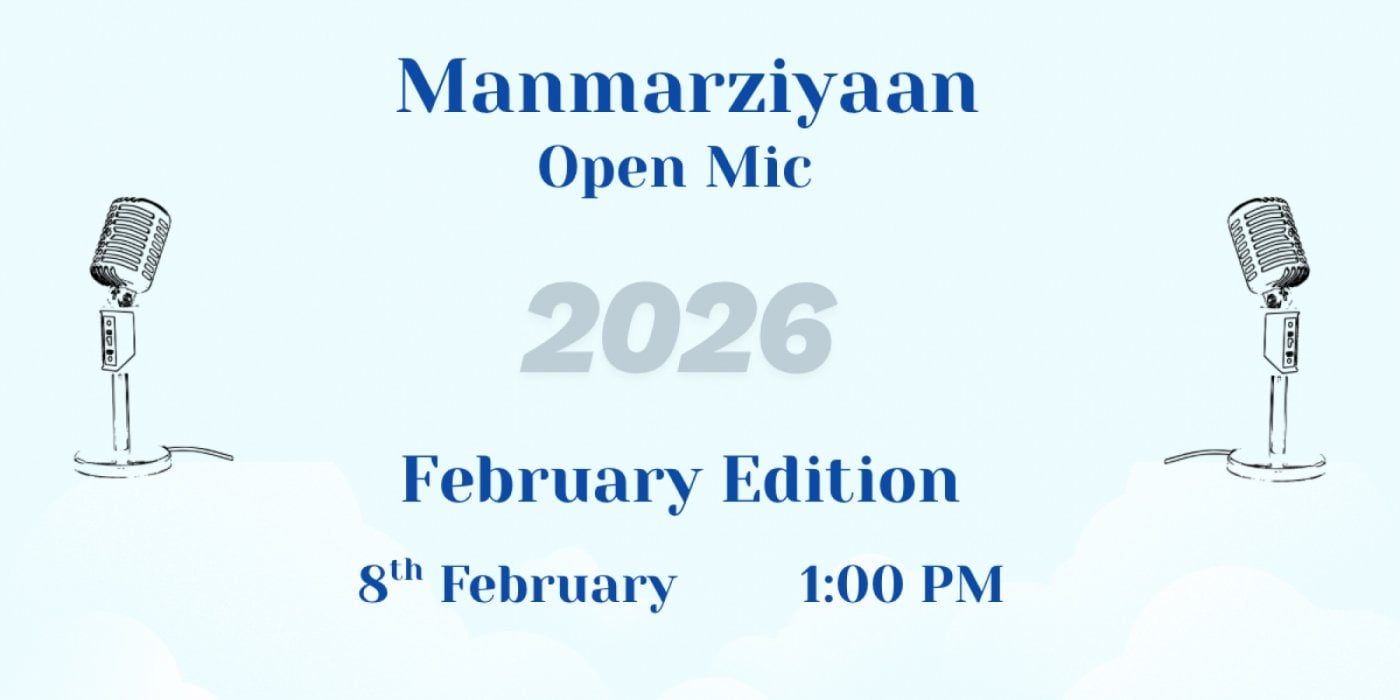 Manmarziyaan Open Mic