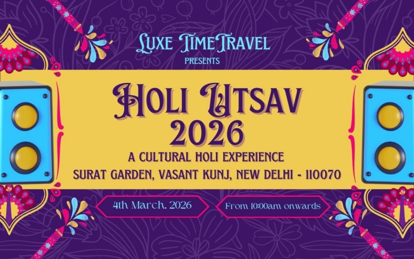 Holi Utsav 2026- A Cultural Holi Experience in Delhi