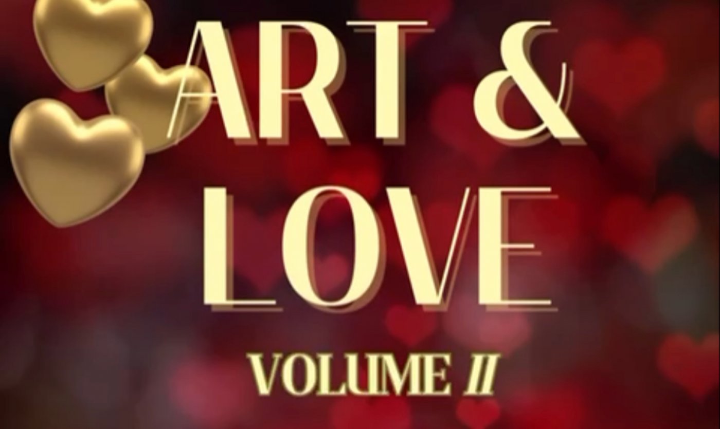 Art &amp; Love Volume II