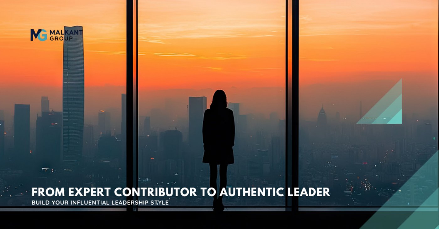 From Expert Contributor to Authentic Leader: Design Your Leadership Style