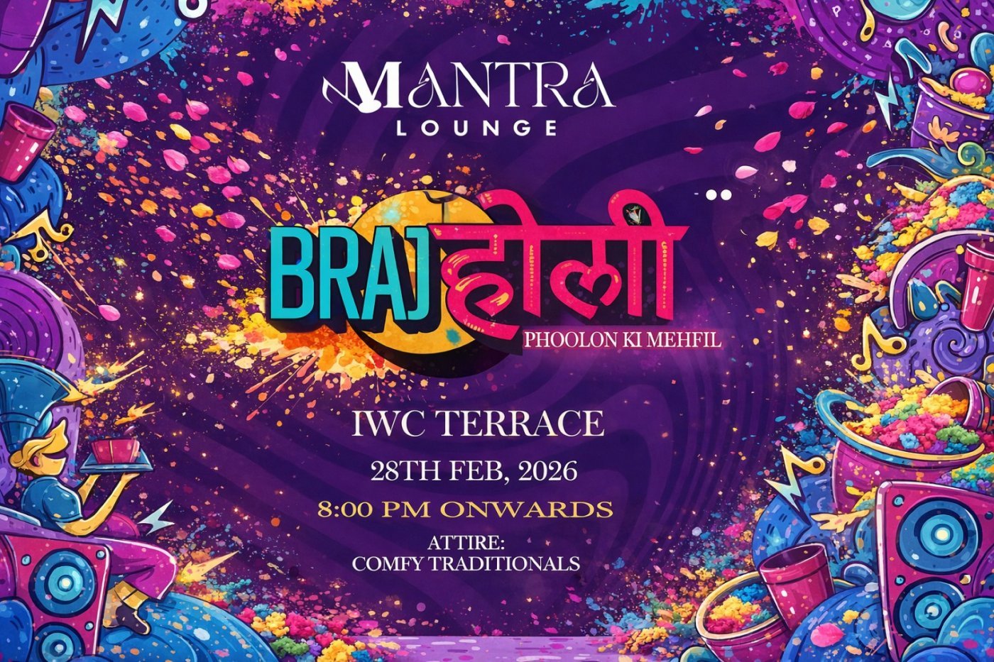 Braj Holi 2026 - Phoolon Ki Mehfil - Mantra Lounge
