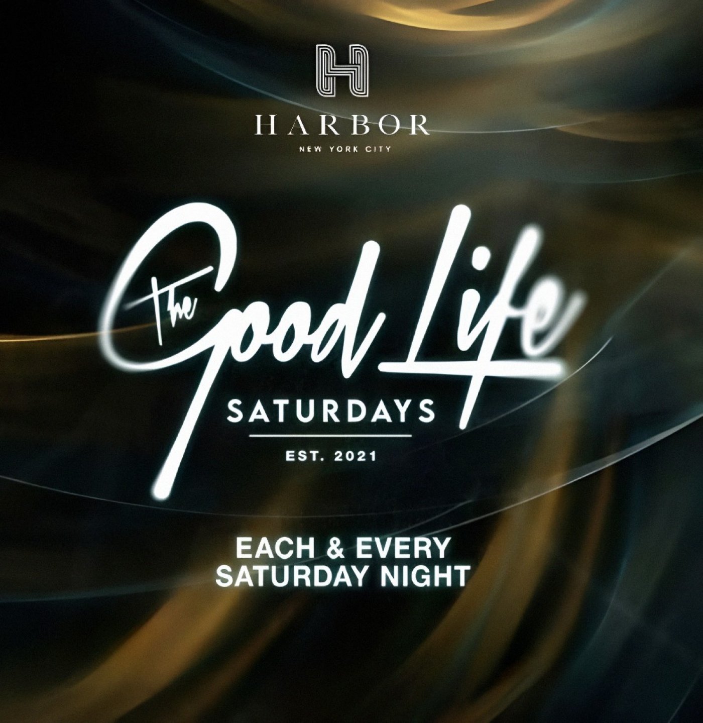 @HARBORNEWYORKCITY EVERY SATURDAY