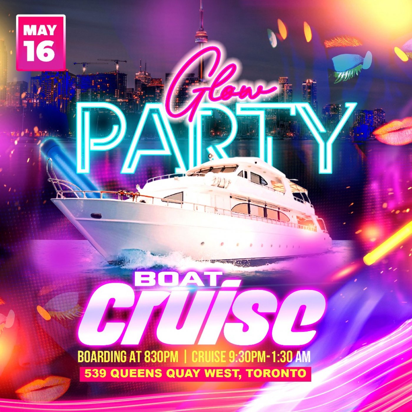 Toronto Boat Party- Glow Edition - May 16 - Victoria Day Weekend