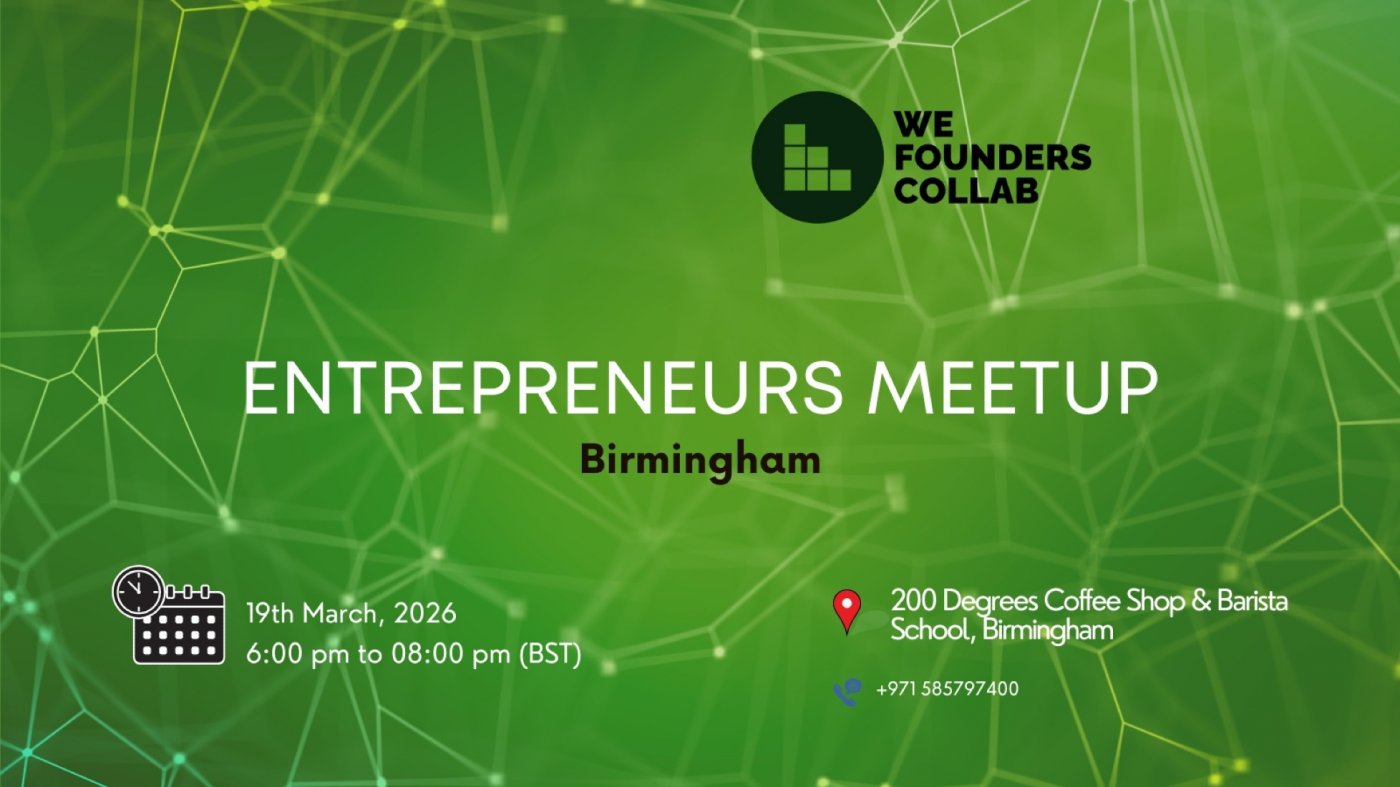 Entrepreneurs Meetup by We Founders Collab Birmingham 2026