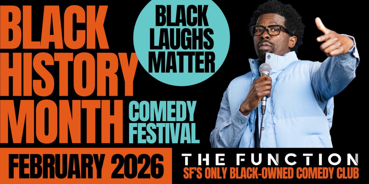 San Francisco Black History Month Comedy Festival 2026