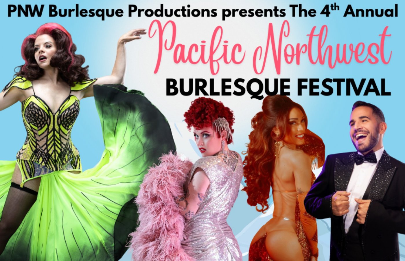 The 4th Annual Pacific Northwest Burlesque Festival
