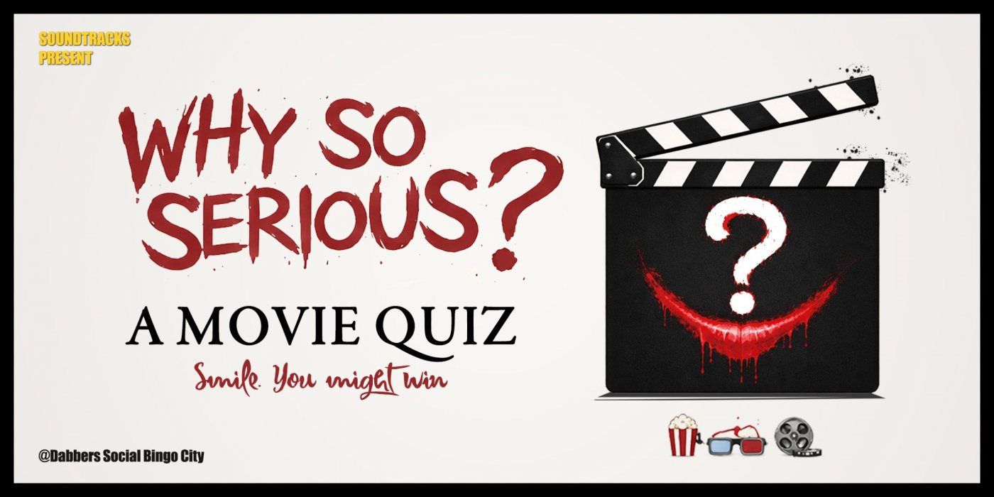 Why So Serious? - A Movie Quiz