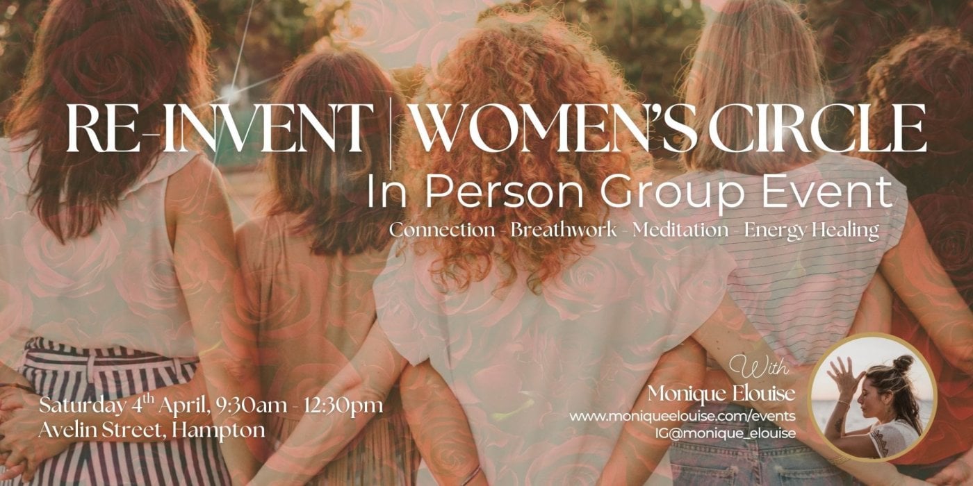 Women's Circle | Re-INVENT ✨ Breath, Beliefs, Biofield