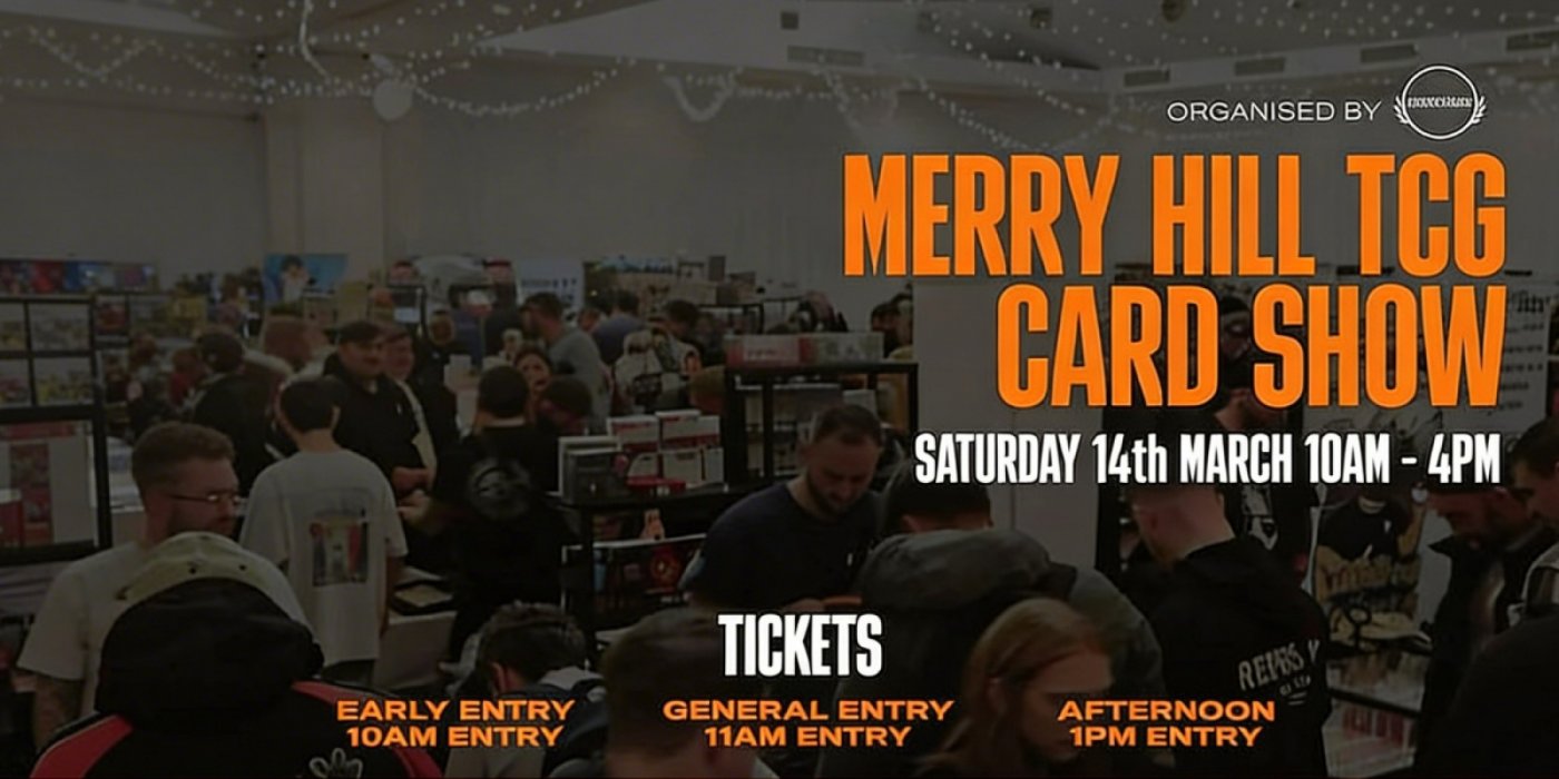 Merry Hill TCG Card Show