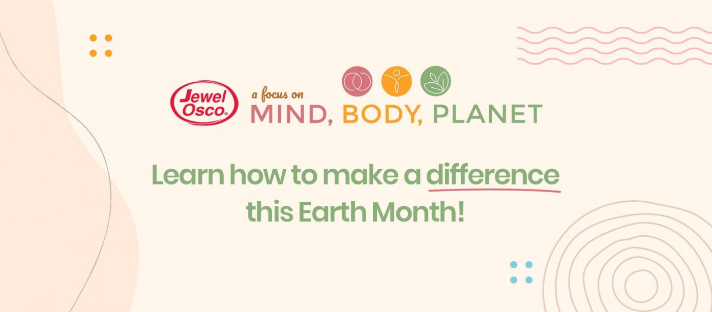 Mind, Body, Planet with Jewel-Osco!
