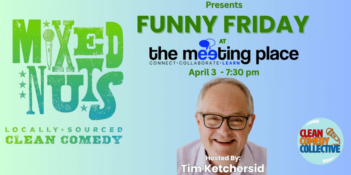 FUNNY FRIDAY at The Meeting Place