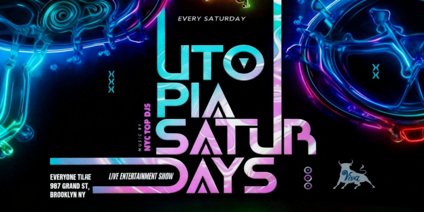 Utopia Saturdays at Viva Toro Nightclub – March 14th | Williamsburg BK