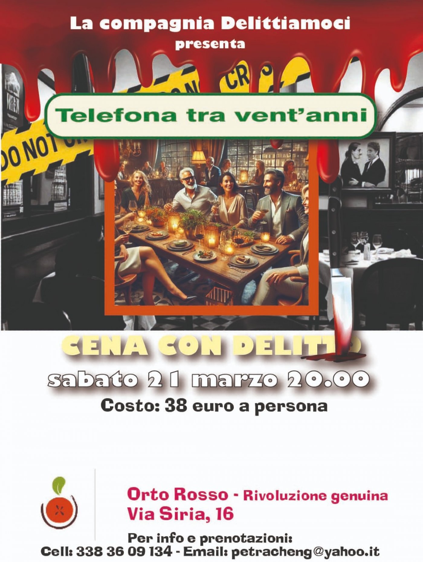 Cena con delitto "Telefona tra vent'anni"