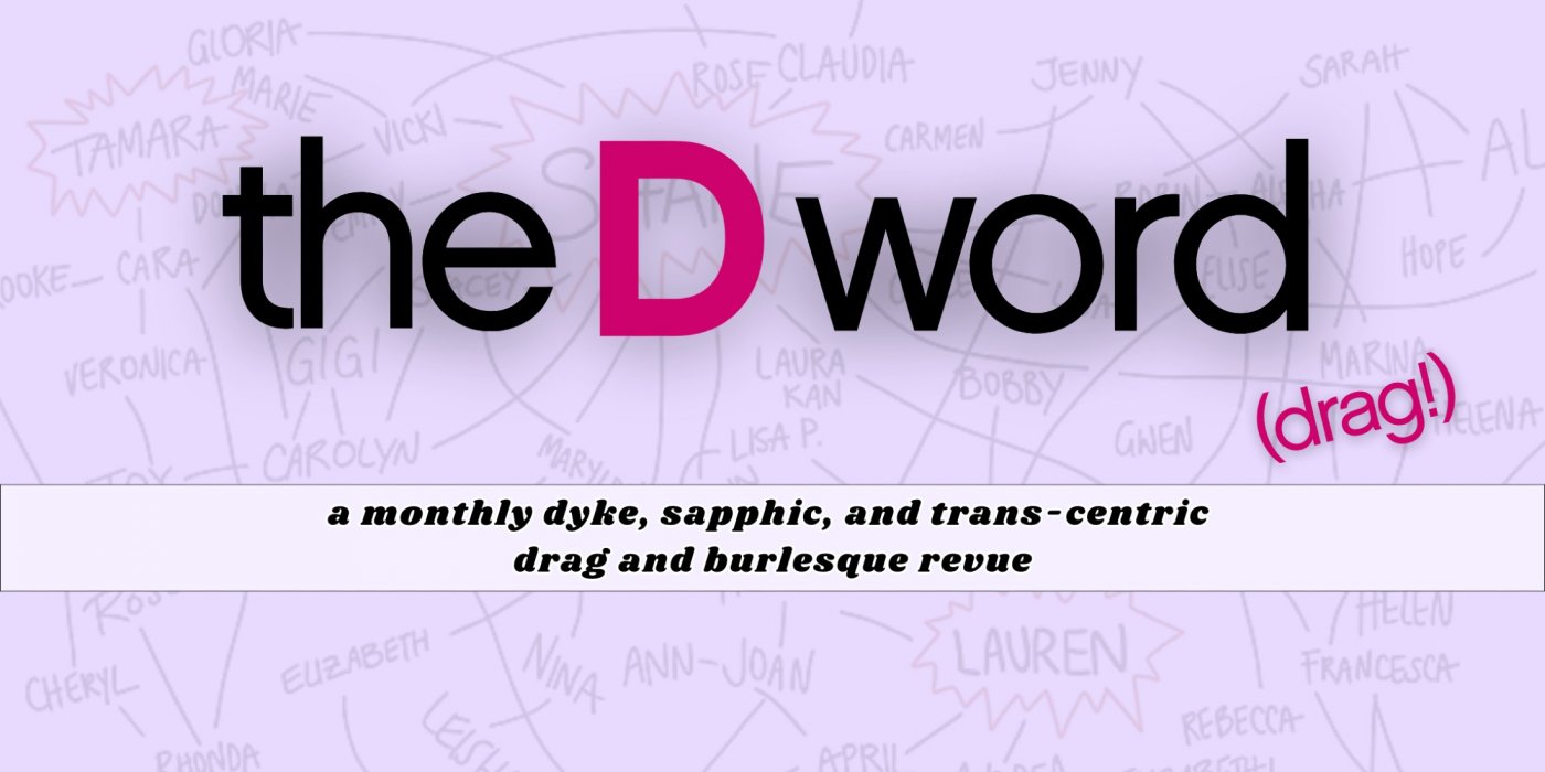 The D Word (Drag!)