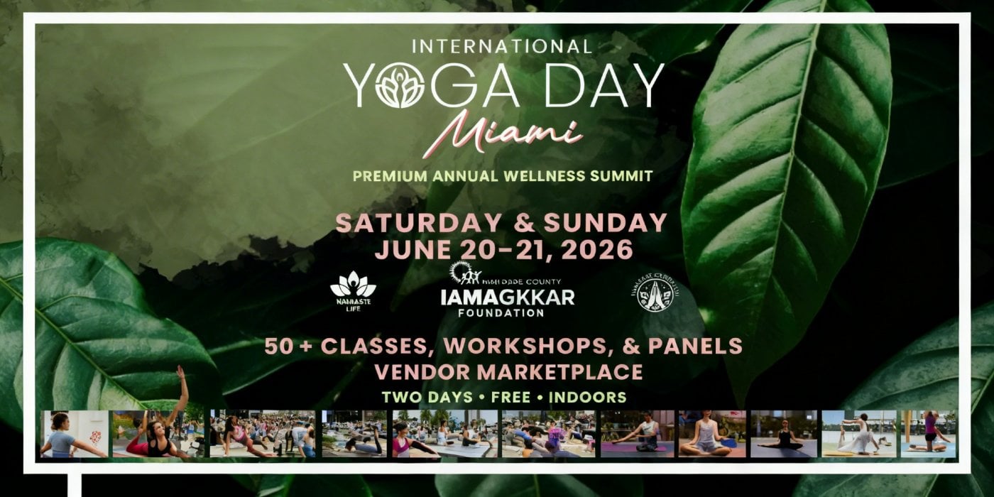 🧘 Teach, Exhibit, or Attend –2 Day International Yoga Day Miami-Health &amp; Wellness Summit