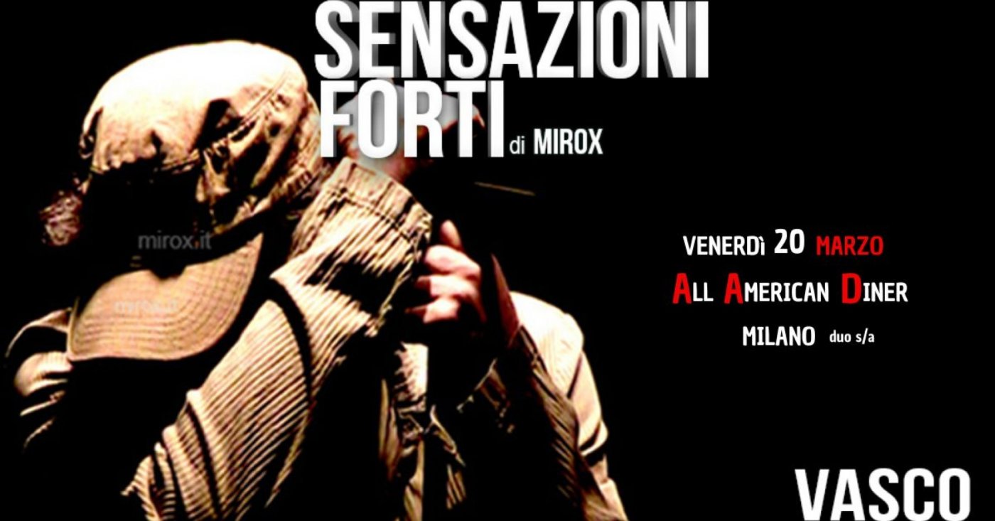 TRIBUTO VASCO: venerdì 20 Marzo - MILANO - ALL AMERICAN DINER - duo s/a