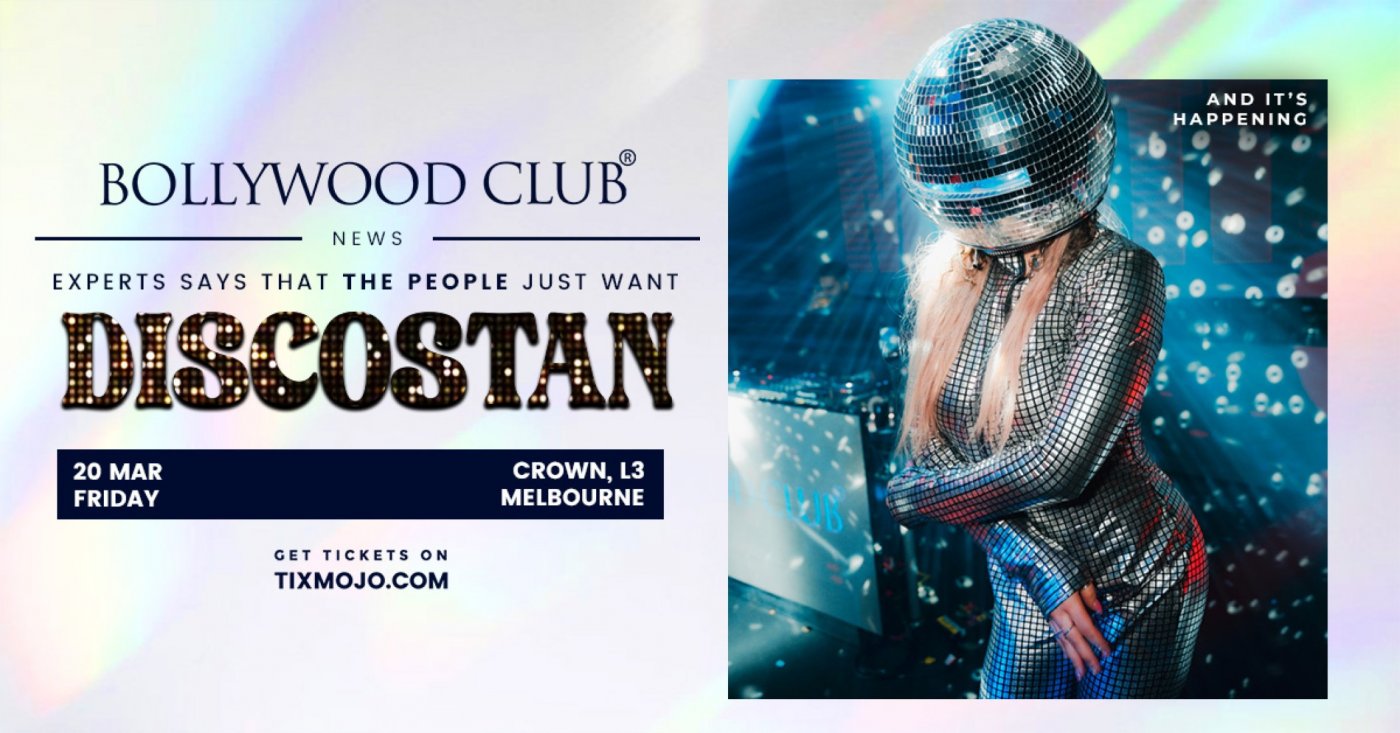 Bollywood Club Presents DISCOSTAN, Melbourne