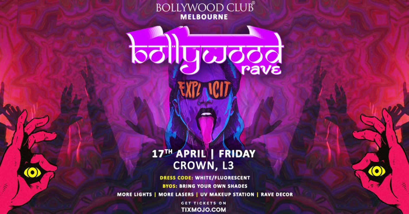 Bollywood Club Presents Bollywood Rave, Melbourne