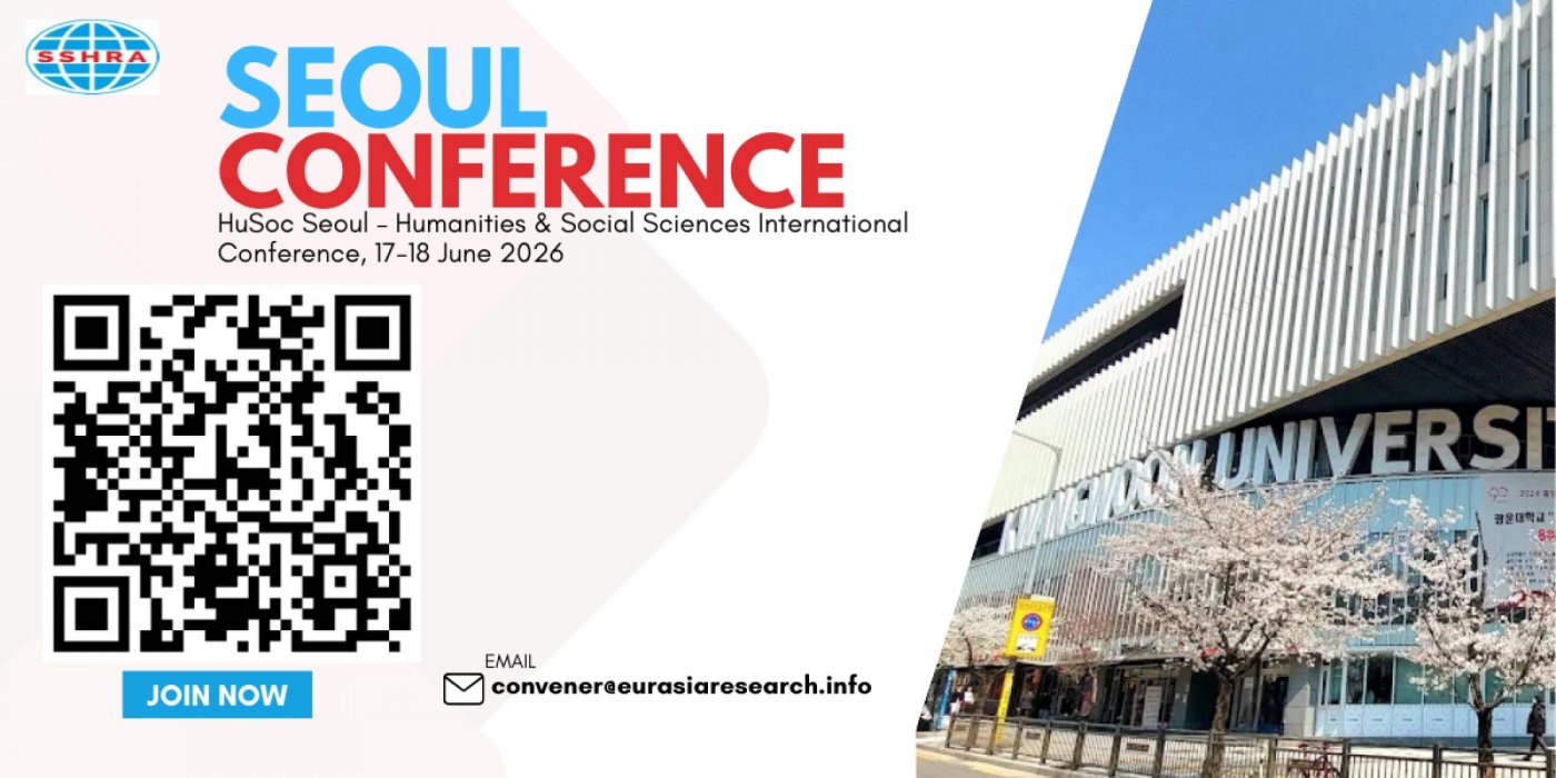 HuSoc Seoul – Humanities & Social Sciences International Conference, 17-18 June 2026