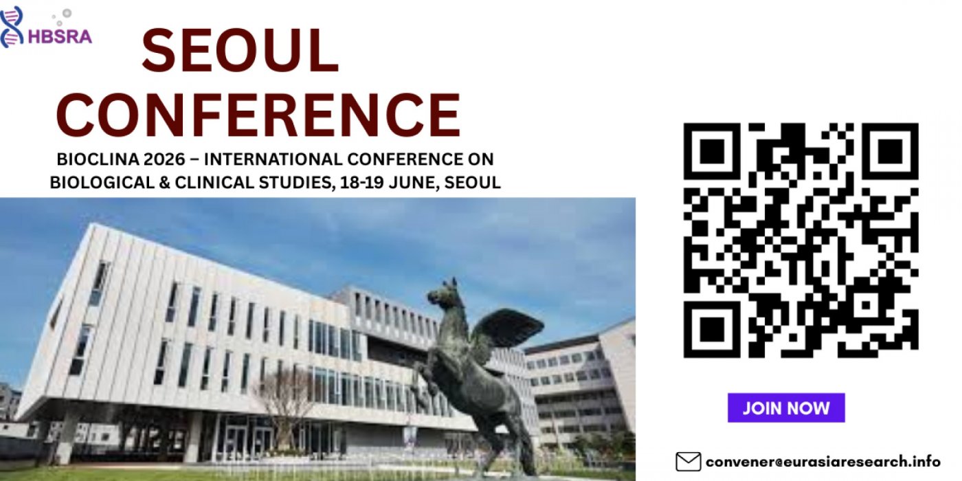 BioClina 2026 – International Conference on Biological & Clinical Studies, 18-19 June, Seoul