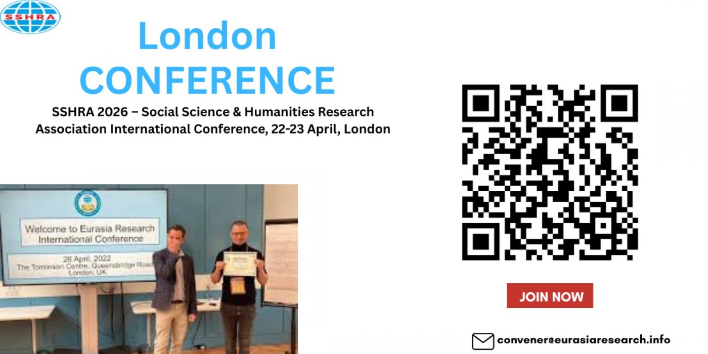 SSHRA2026 Social Science & Humanities Research Association International Conference,22-23 Apr,London