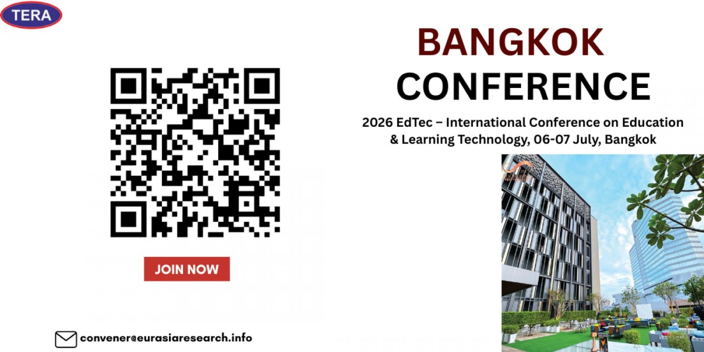 2026 EdTec – International Conference on Education & Learning Technology, 06-07 July, Bangkok