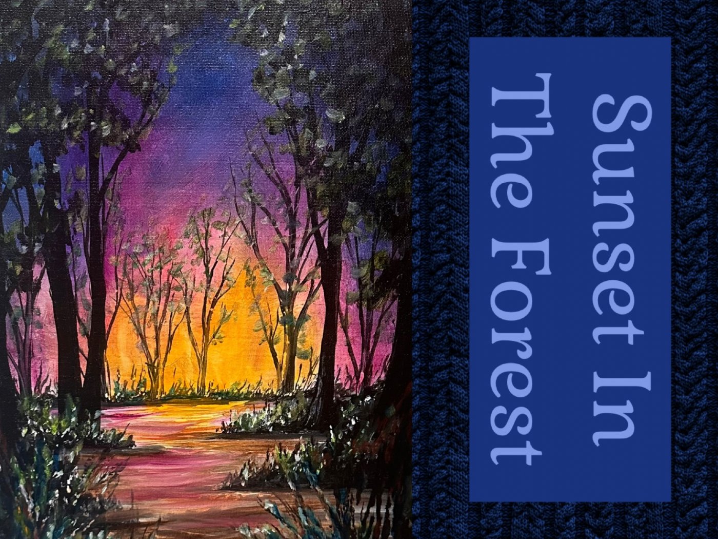 Two-Week Back to the Basics Painting Workshop: Oil Glazing – Sunset in the Forest