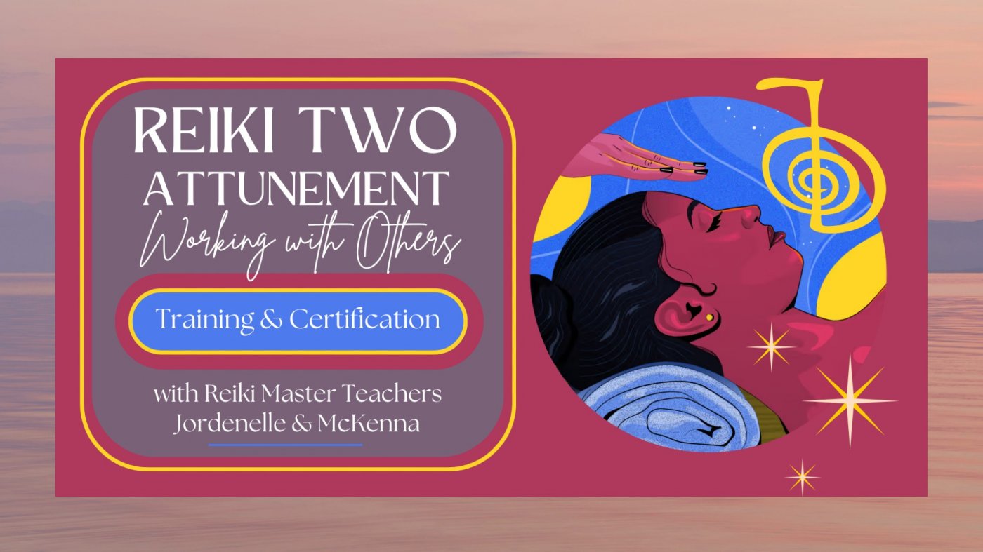 Reiki Two Attunement – Certification & Training