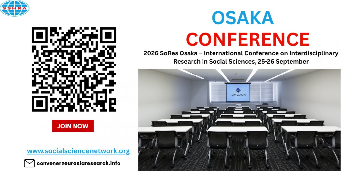 2026SoRes Osaka International Conference on Interdisciplinary Research in Social Sciences, 25-26 Sep