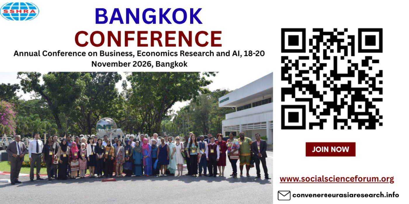 Annual Conference on Business, Economics Research and AI, 18-20 November 2026, Bangkok