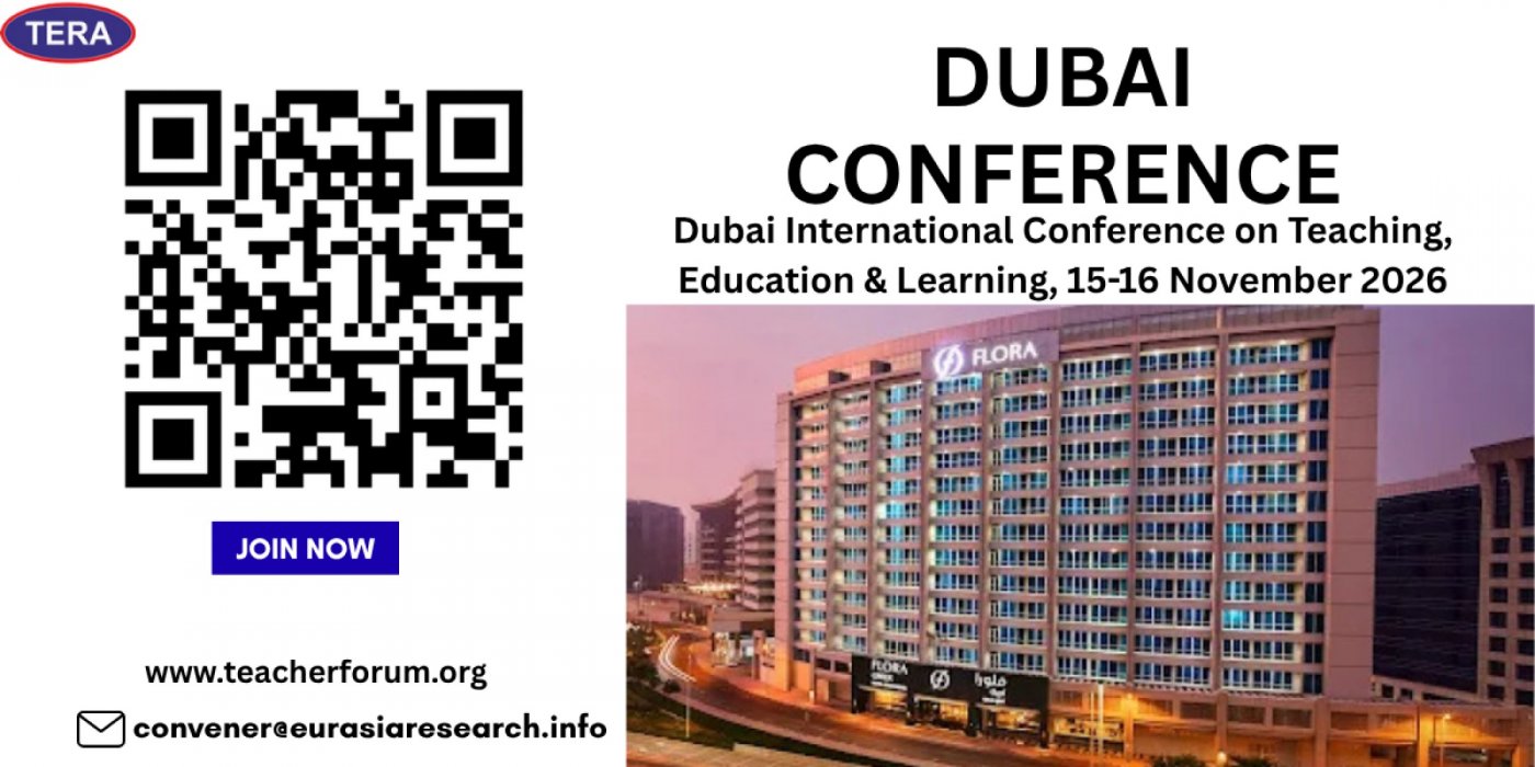Dubai International Conference on Teaching, Education & Learning, 15-16 November 2026