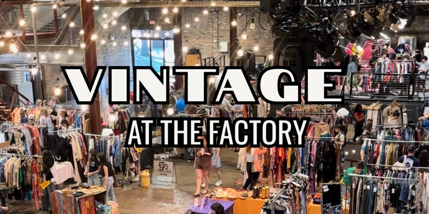 Vintage at the Factory