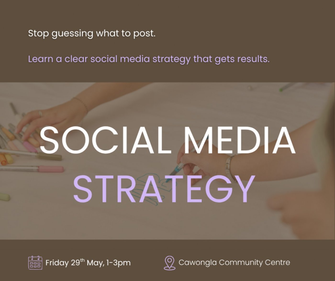 Social Media Strategy Workshop Cawongla