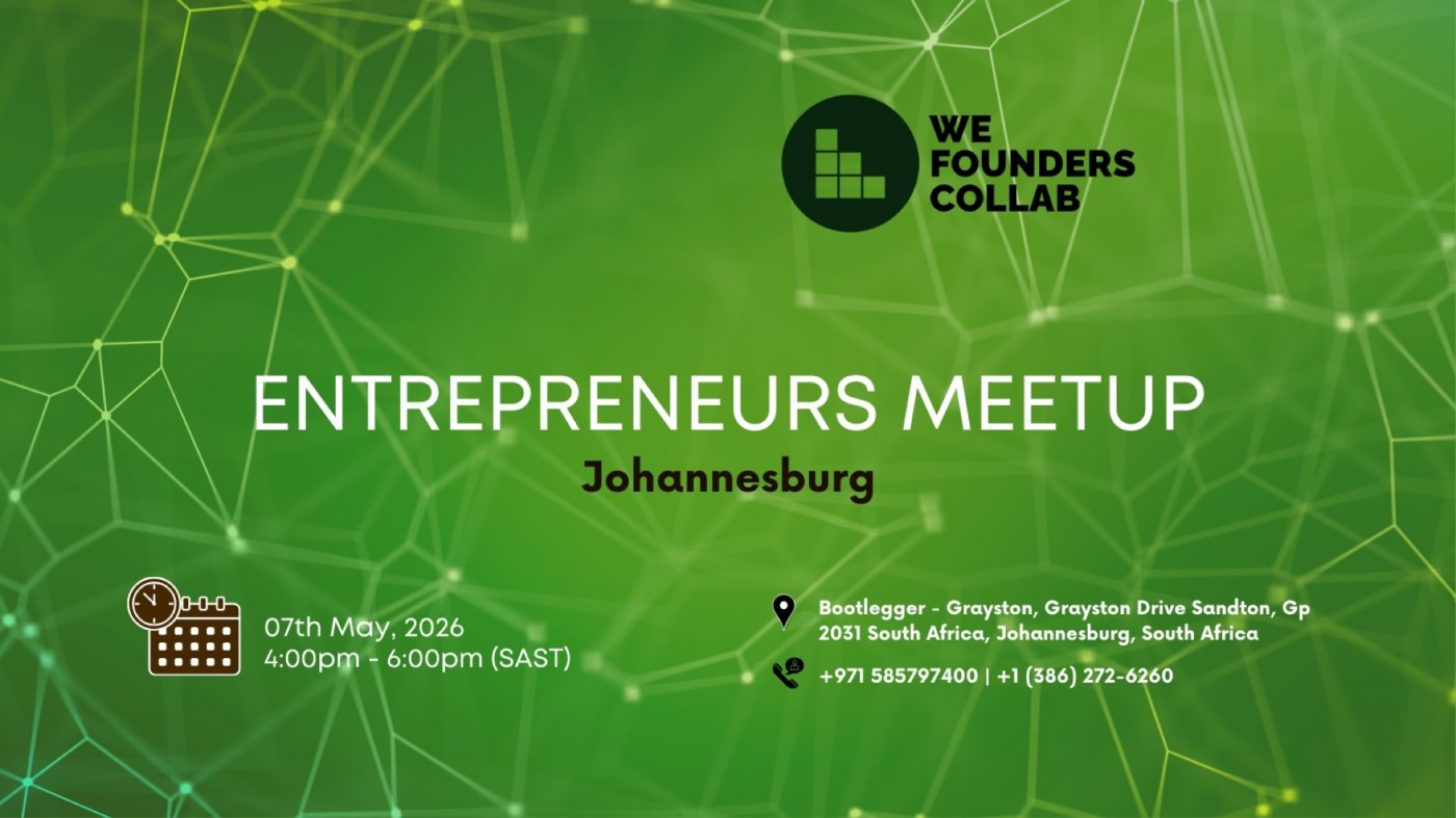 Entrepreneurs Meetup by We Founders Collab Johannesburg 2026