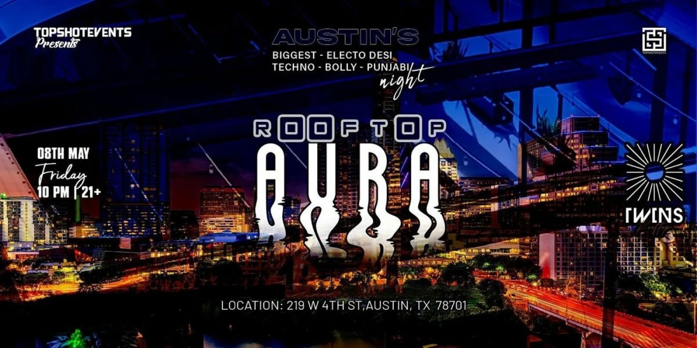 ATX AURA | ELECTRO DESI HEIGHTS AT TWINS Rooftop