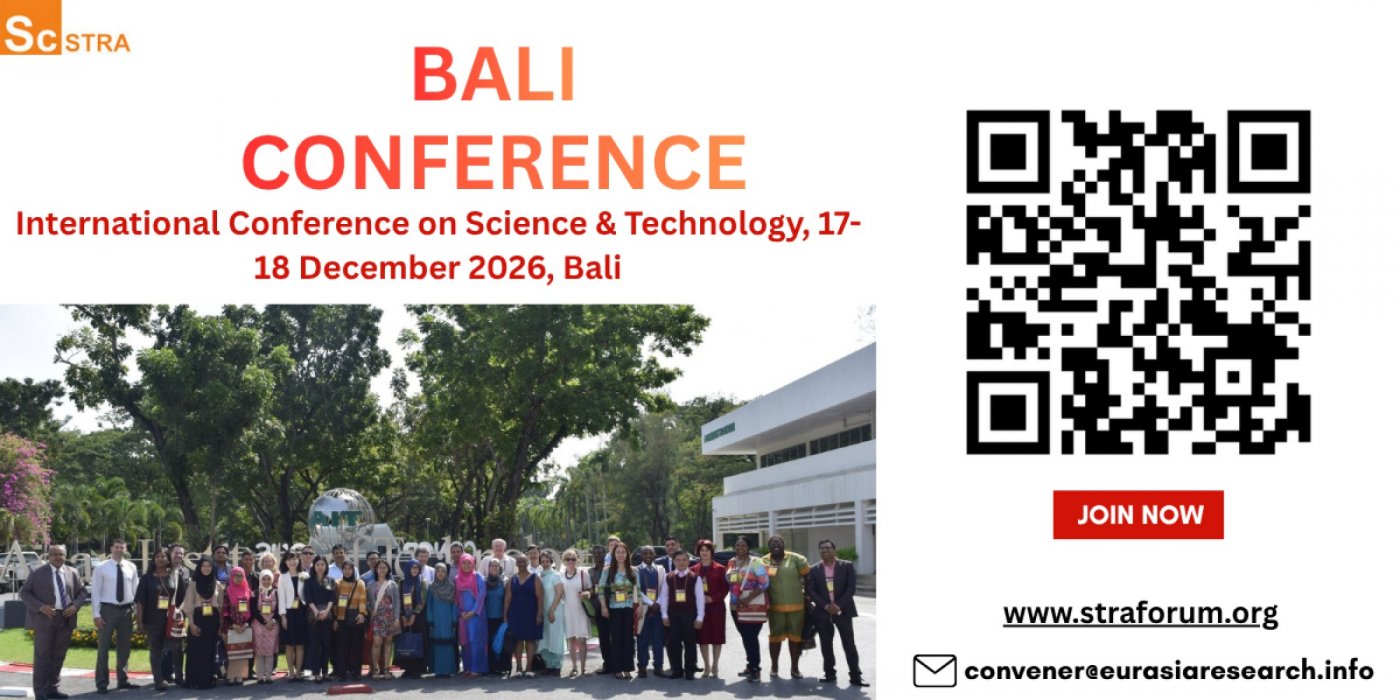 International Conference on Science & Technology, 17-18 December 2026, Bali