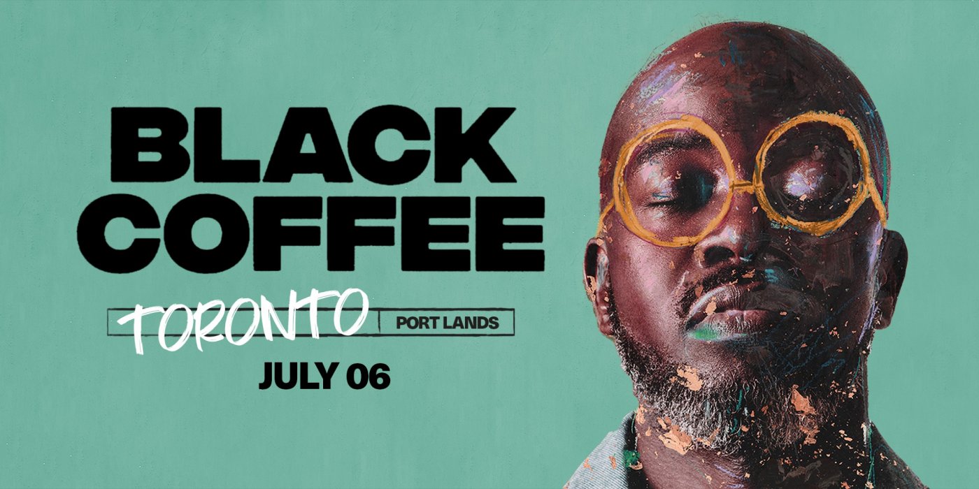 Attend Legendary DJ Black Coffee Live in Toronto in Toronto on