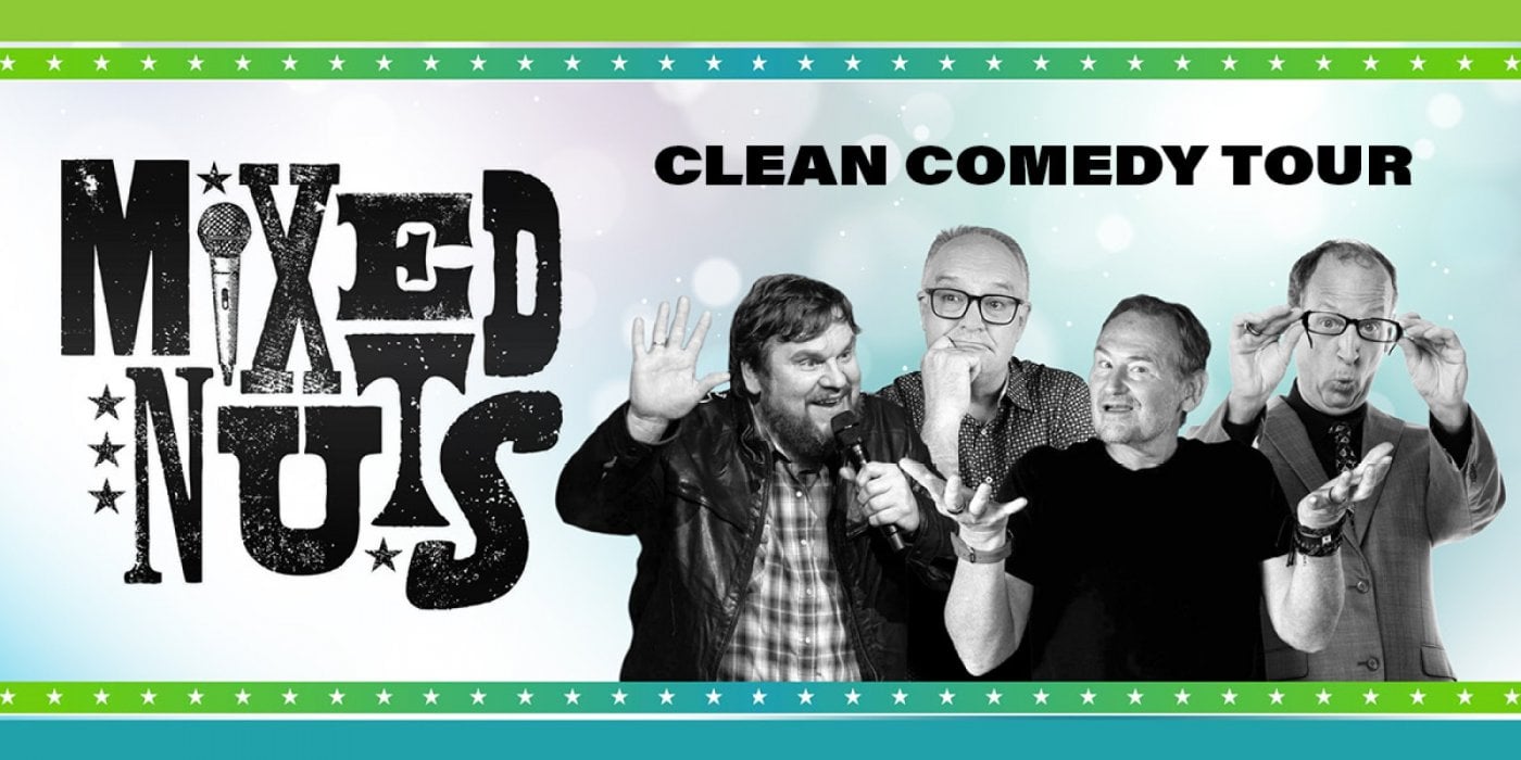 MIXED NUTS – Clean Comedy Tour
