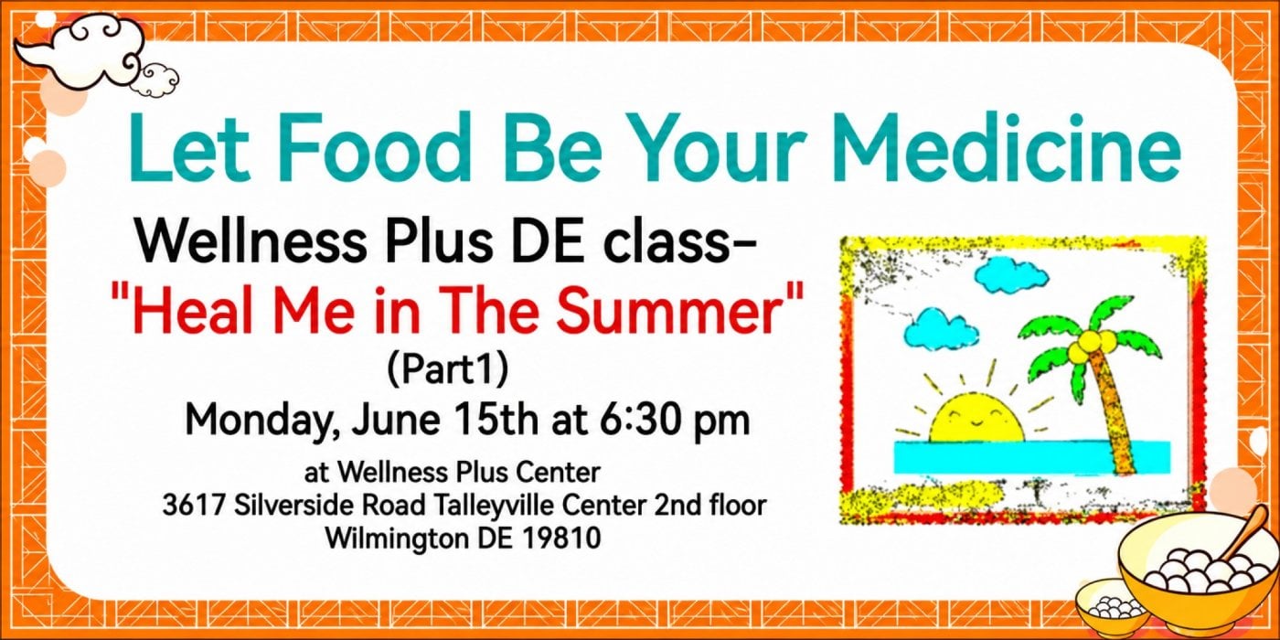 Wellness Plus class ” Heal Me in The Summer “